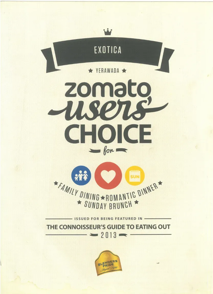 Zomato Users' Choice – Family Dining, Romantic Dinner & Sunday Brunch 2013 – Zomato – The Connoisseur's Guide to Eating Out, awarded to Exotica Pune