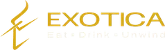 Exotica – Eat · Drink · Unwind